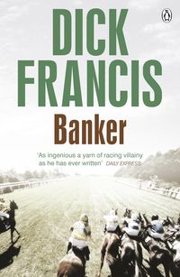 Bild vom Artikel Banker vom Autor Dick Francis