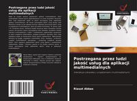 Produktbild: Postrzegana przez ludzi jako&iquest;&iquest; us&iquest;ug dla aplikacji multimedialnych
