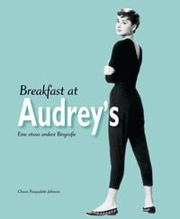 Bild vom Artikel Breakfast at Audrey's vom Autor Chiara Pasqualetti Johnson