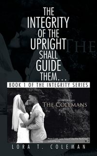 Produktbild: The Integrity of the Upright shall Guide them...