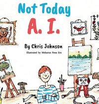 Produktbild: Not Today A.I.