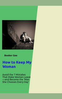 Produktbild: How To Keep My Woman