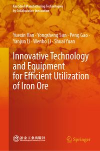 Produktbild: Innovative Technology and Equipment for Efficient Utilization of Iron Ore