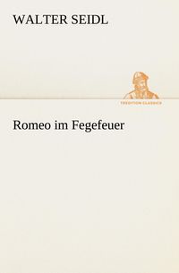 Produktbild: Romeo im Fegefeuer