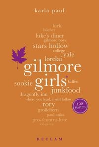 Bild vom Artikel Gilmore Girls. 100 Seiten vom Autor Karla Paul