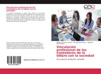 Produktbild: Vinculaci&oacute;n profesional de los Contadores de la UAGro con la sociedad