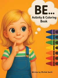Produktbild: Be...Coloring and Activity Book for Girls
