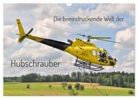 Produktbild: Die beeindruckende Welt der Hubschrauber (Wandkalender 2026 DIN A3 quer), CALVENDO Monatskalender