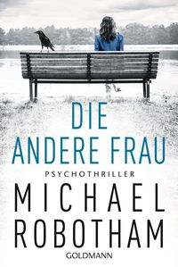 Bild vom Artikel Die andere Frau vom Autor Michael Robotham