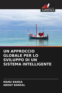 Produktbild: Un Approccio Globale Per Lo Sviluppo Di Un Sistema Intelligente