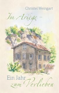 Produktbild: Im Ari&egrave;ge - Ein Jahr zum Verlieben