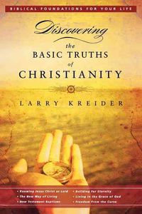 Produktbild: Discovering the Basic Truths of Christianity: Biblical Foundations for Your Life