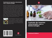 Produktbild: Controlo de insectos relacionado com a biotecnologia