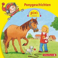 Bild vom Artikel Pixi Hören: Ponygeschichten vom Autor Dirk Walbrecker