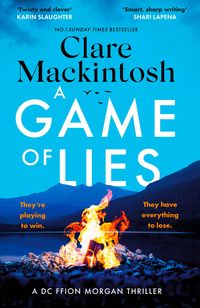 Bild vom Artikel A Game of Lies vom Autor Clare Mackintosh
