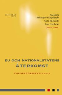 Produktbild: EU och nationalstatens &aring;terkomst