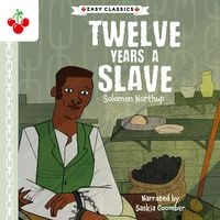 Produktbild: Twelve Years a Slave - The American Classics Children's Collection