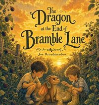 Produktbild: The Dragon at the End of Bramble Lane