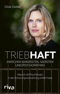 Produktbild: Triebhaft &ndash; Zwischen Narzissten, Sadisten und Psychopathen