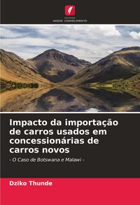 Produktbild: Impacto da importa&ccedil;&atilde;o de carros usados &iquest;&iquest;em concession&aacute;rias de carros novos