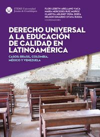 Produktbild: Derecho universal a la educaci&oacute;n de calidad en Latinoam&eacute;rica