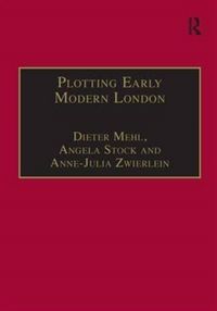 Produktbild: Stock, D: Plotting Early Modern London