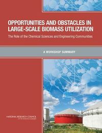 Produktbild: Opportunities and Obstacles in Large-Scale Biomass Utilization