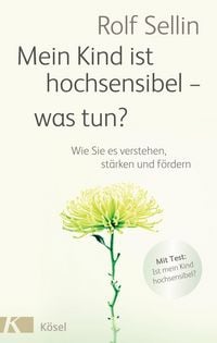 Produktbild: Mein Kind ist hochsensibel - was tun?
