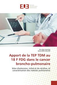 Produktbild: Apport de la TEP TDM au 18 F FDG dans le cancer broncho-pulmonaire
