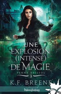 Produktbild: Une explosion intense de magie