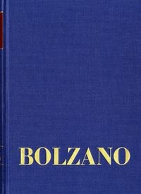 Produktbild: Bernard Bolzano Gesamtausgabe / Reihe II: Nachla&szlig;. A. Nachgelassene Schriften. Band 20,1: Erbauungsreden der Studienjahre 1812/1813. Erster Teil