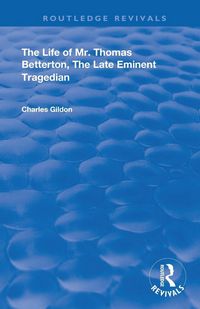 Produktbild: The Life of Mr. Thomas Betterton