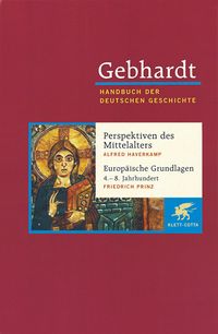 Bild vom Artikel Gebhardt. Handbuch der Deutschen Geschichte: Band 1 vom Autor Alfred Haverkamp
