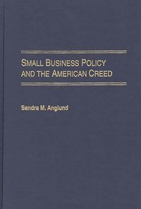 Produktbild: Small Business Policy and the American Creed