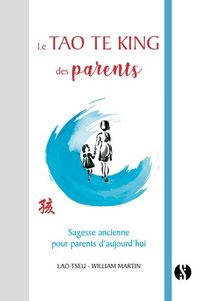 Produktbild: Le Tao te king des parents