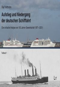 Produktbild: Aufstieg und Niedergang der deutschen Schifffahrt