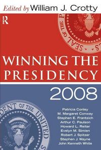 Produktbild: Crotty, W: Winning the Presidency 2008