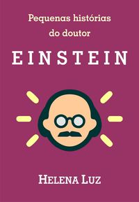 Produktbild: Pequenas hist&oacute;rias do doutor Einstein