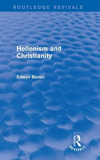 Produktbild: Hellenism and Christianity (Routledge Revivals)