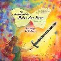 Produktbild: Die abenteuerliche Reise der Feen - Das heilige Lichtschwert