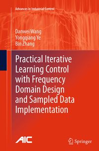 Produktbild: Practical Iterative Learning Control with Frequency Domain Design and Sampled Data Implementation