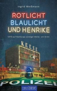 Produktbild: Rotlicht, Blaulicht und Henrike
