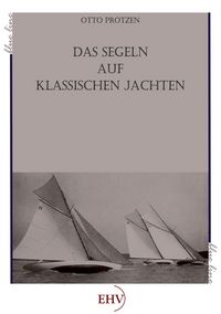 Produktbild: Segeln auf klassischen Jachten