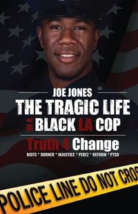 Produktbild: The Tragic Life Of A Black LA Cop