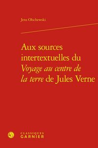 Produktbild: Aux Sources Intertextuelles du Voyage au Centre de la Terre de Jules