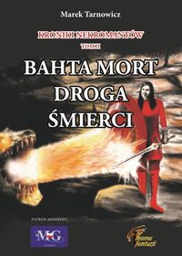 Produktbild: Kroniki nekromant&oacute;w. Tom 2 Bahta Mort - Droga smierci
