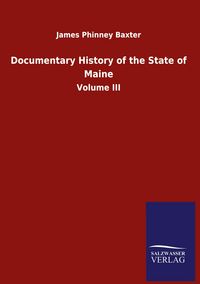 Produktbild: Documentary History of the State of Maine