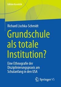Produktbild: Grundschule als totale Institution?