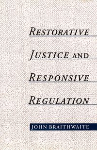 Produktbild: Restorative Justice & Responsive Regulation