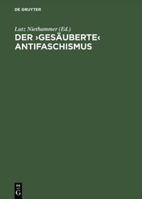 Produktbild: Der &rsaquo;ges&auml;uberte&lsaquo; Antifaschismus